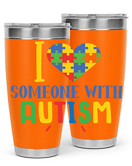 i love someone with autism Style 21#- autism- Tumbler
