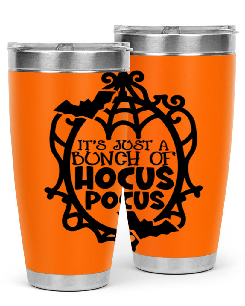 its just a bunch of hocus pocus 51#- halloween- Tumbler