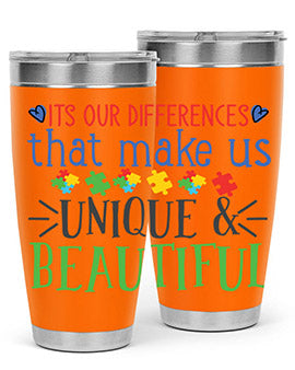 its our differences that make us unique beautiful Style 27#- autism- Tumbler