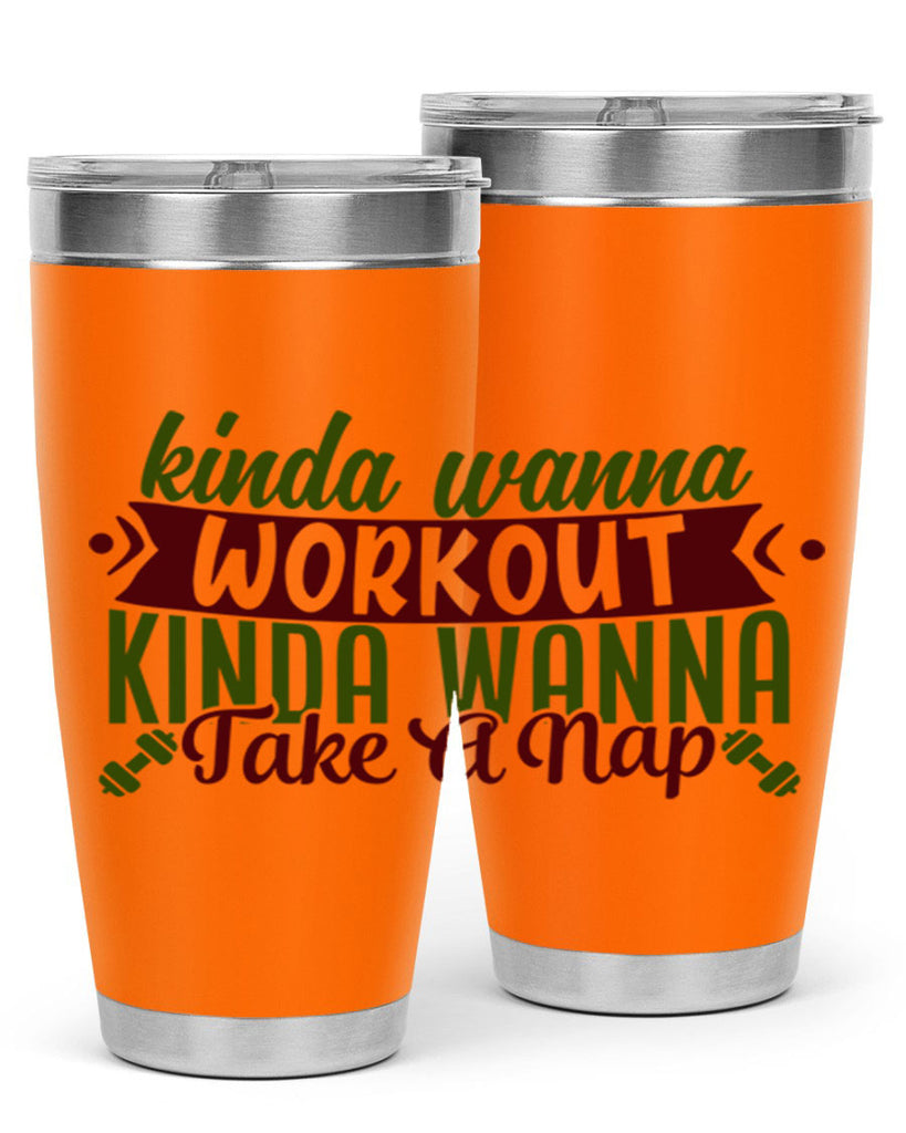 kinda wanna workout kinda wanna take a nap 34#- gym- Tumbler