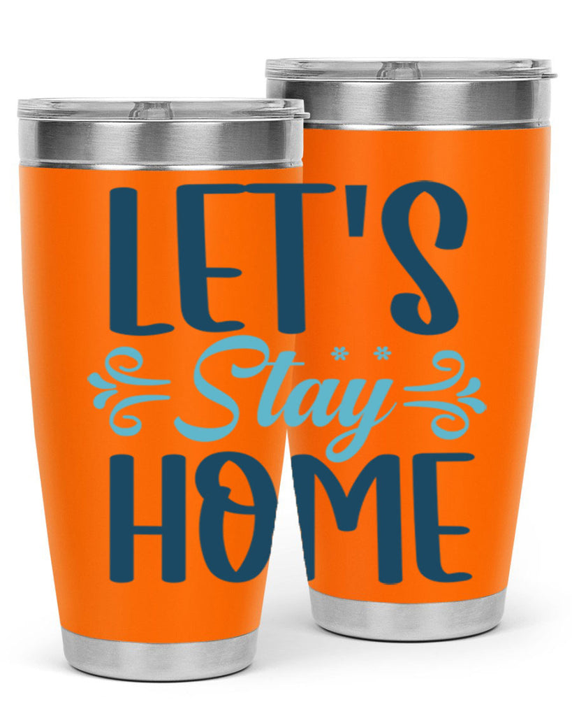 lets stay home 288#- winter- Tumbler
