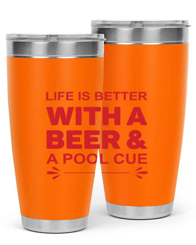 life is better 64#- beer- Tumbler