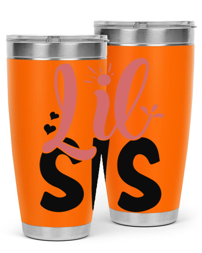lil sis Style 47#- Best Friend- Tumbler