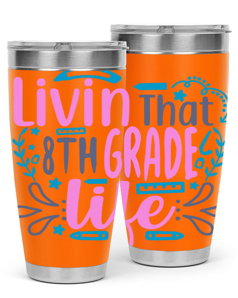 livin that 8th garde life 4#- 8th grade- Tumbler