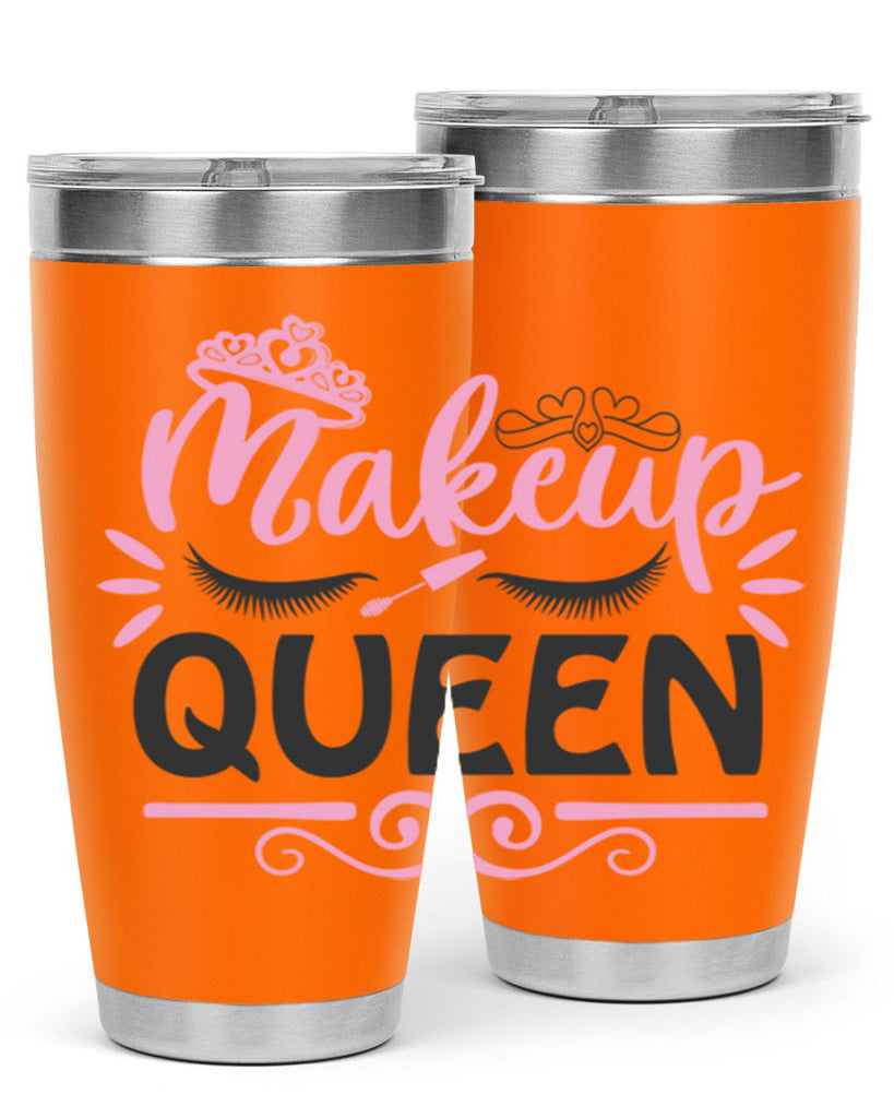makeup queen Style 152#- make up- Tumbler
