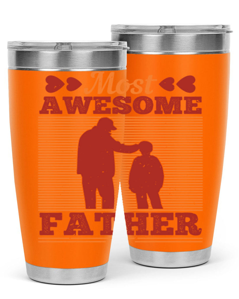 most awesome father 186#- fathers day- Tumbler