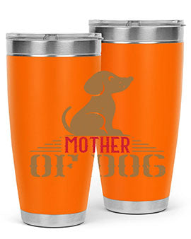 mother of dog Style 159#- dog- Tumbler
