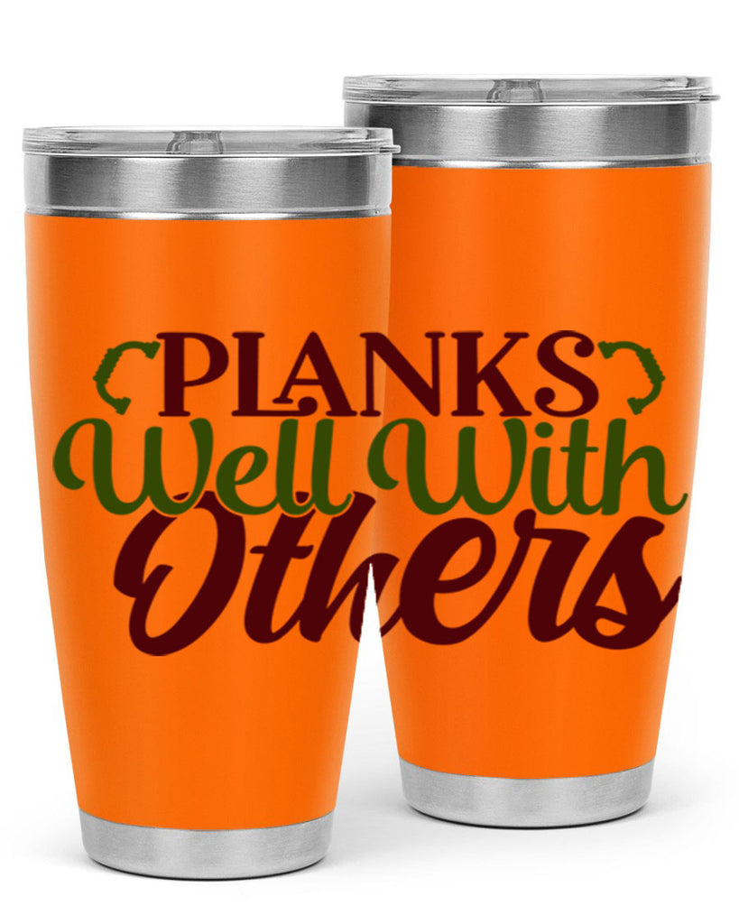 planks well with others 25#- gym- Tumbler
