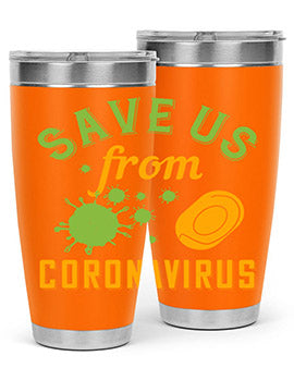 save us from coronavirus Style 24#- corona virus- Tumbler