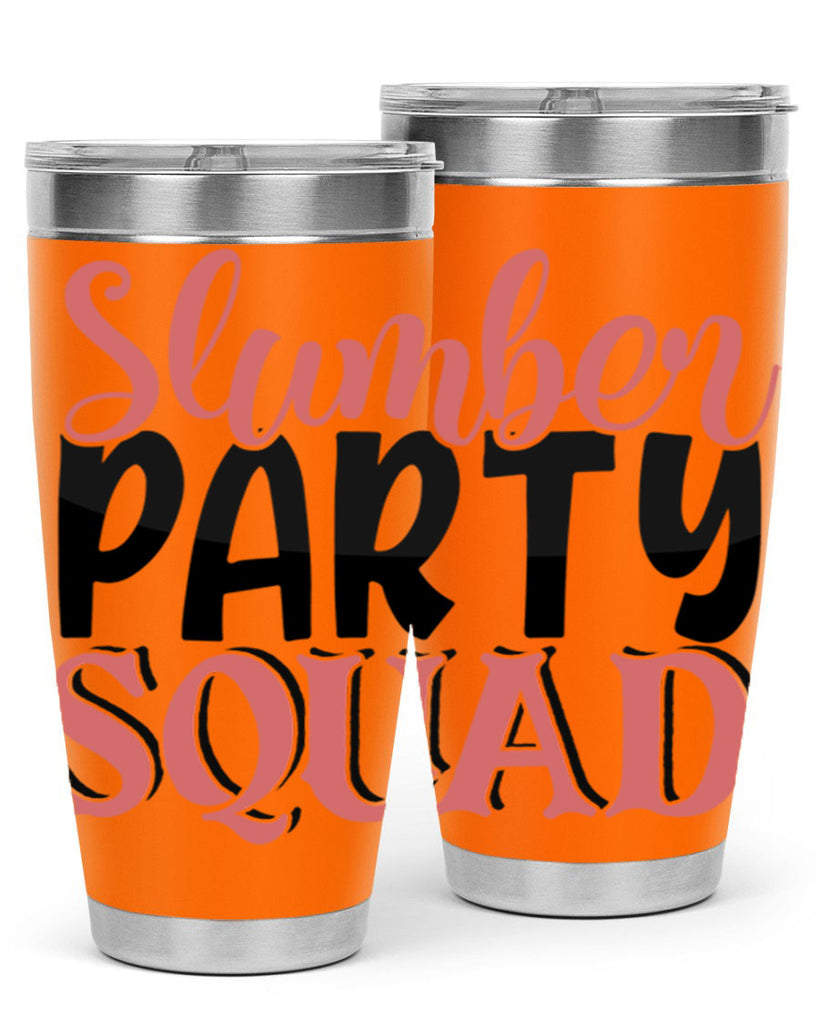 slumber party squad Style 43#- Best Friend- Tumbler