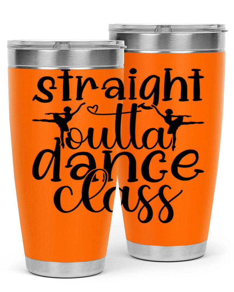 straight outta dance class82#- ballet- Tumbler