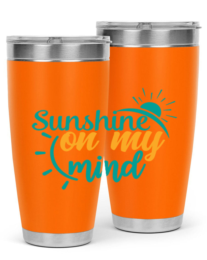 sunshine on my mind Style 72#- summer- Tumbler
