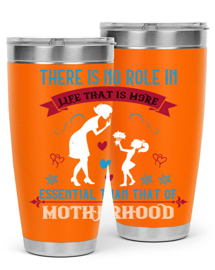 there is no role in life 25#- mothers day- Tumbler