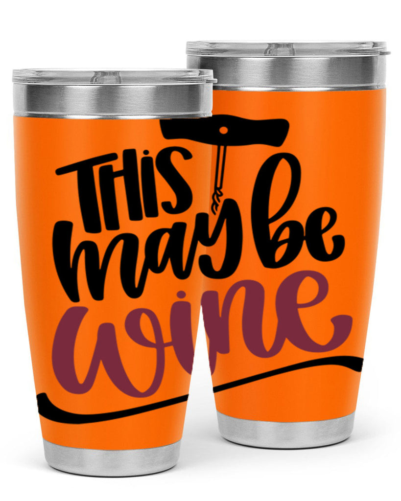 this may be wine 27#- wine- Tumbler