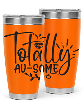 totally ausome Style 2#- autism- Tumbler