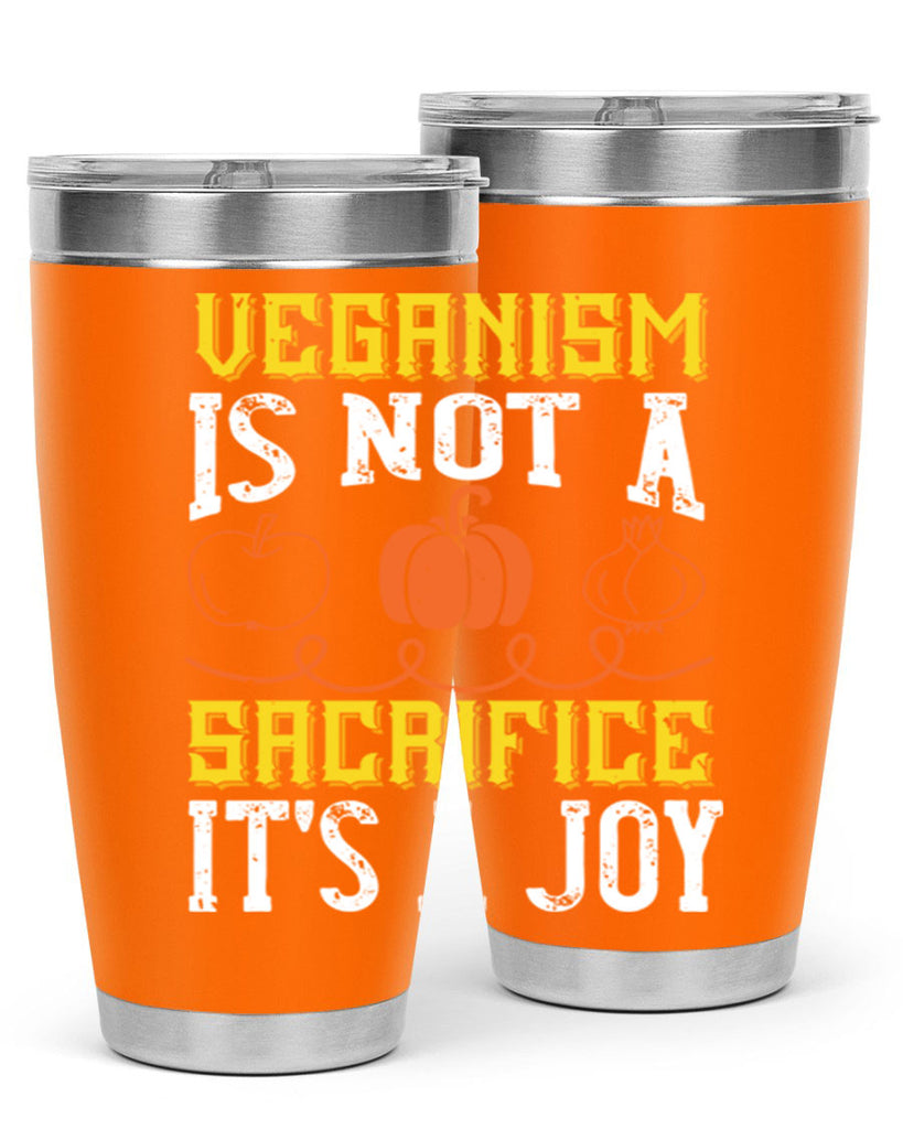 veganism is not a sacrificeits a joy 17#- vegan- Tumbler