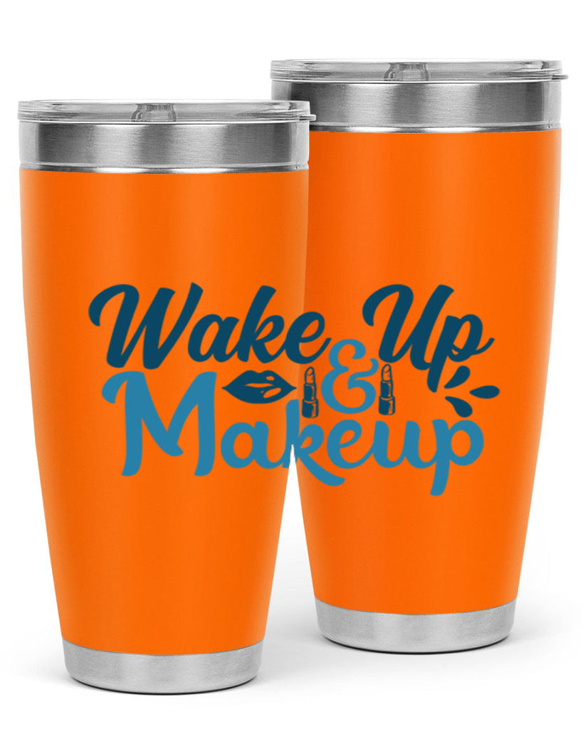 wake up and makeup 55#- bathroom- Tumbler