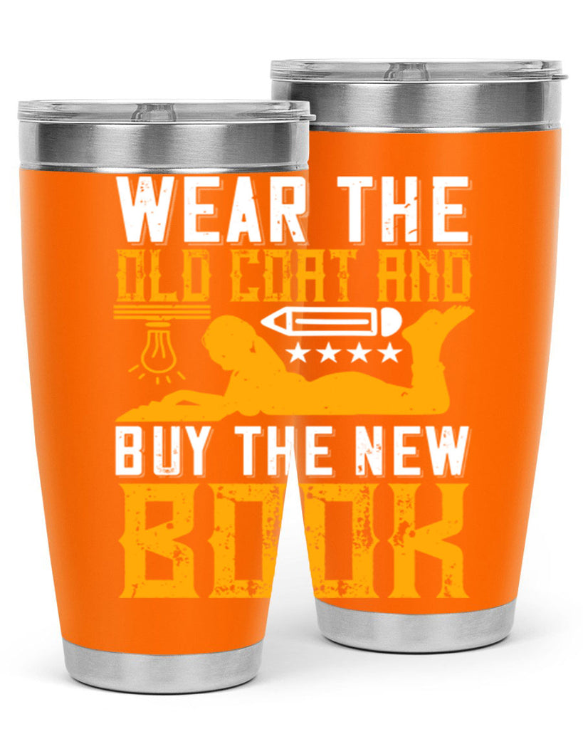 wear the old coat and buy the new book 3#- reading- Tumbler