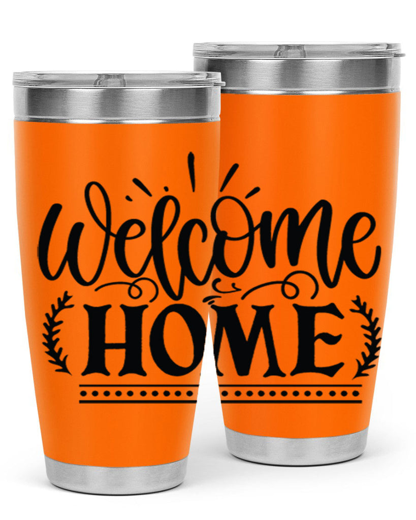 welcome home 12#- family- Tumbler