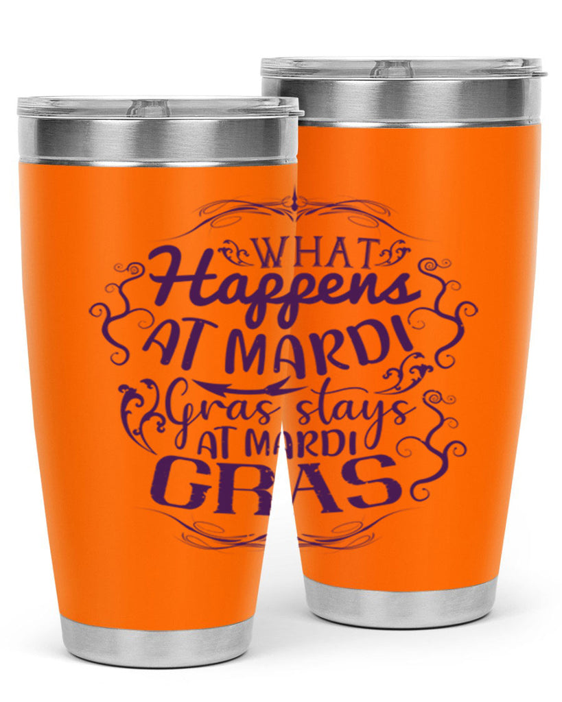 what happens at mardi gras stays at mardi gras 31#- mardi gras- Tumbler