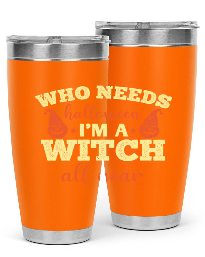 who needs halloween i’m 121#- halloween- Tumbler