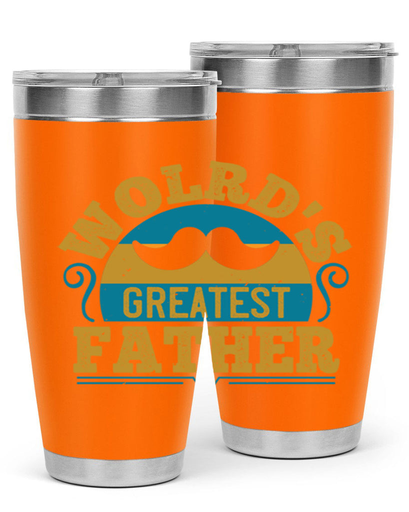 wolrds greatest father 154#- fathers day- Tumbler