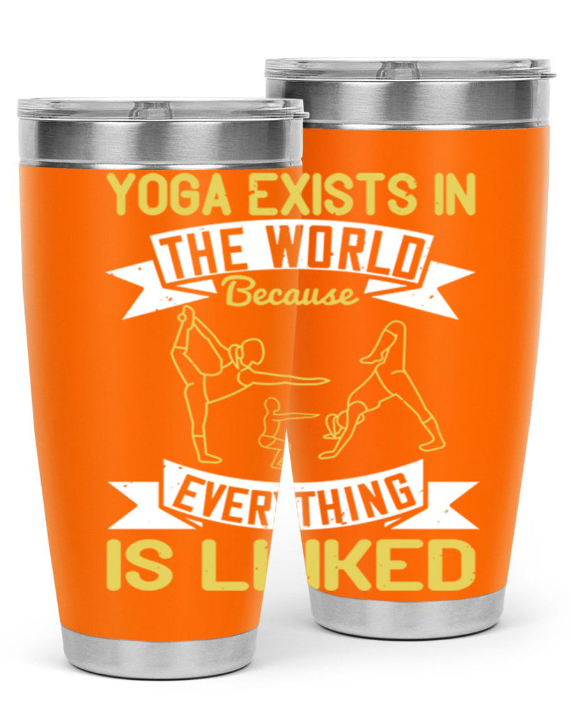 yoga exists in the world because everything is linked 32#- yoga- Tumbler