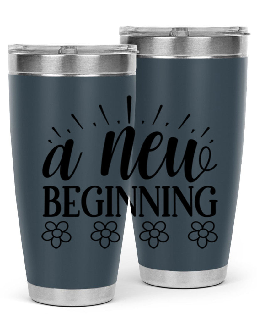 A new beginning  15#- spring- Tumbler