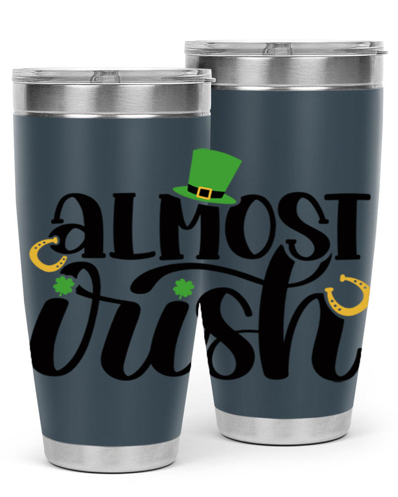 Almost Irish Style 107#- St Patricks Day- Tumbler