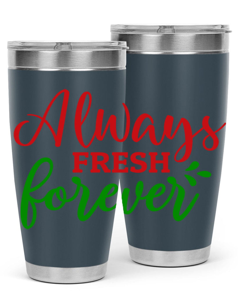 Always Fresh Forever 10#- winter- Tumbler