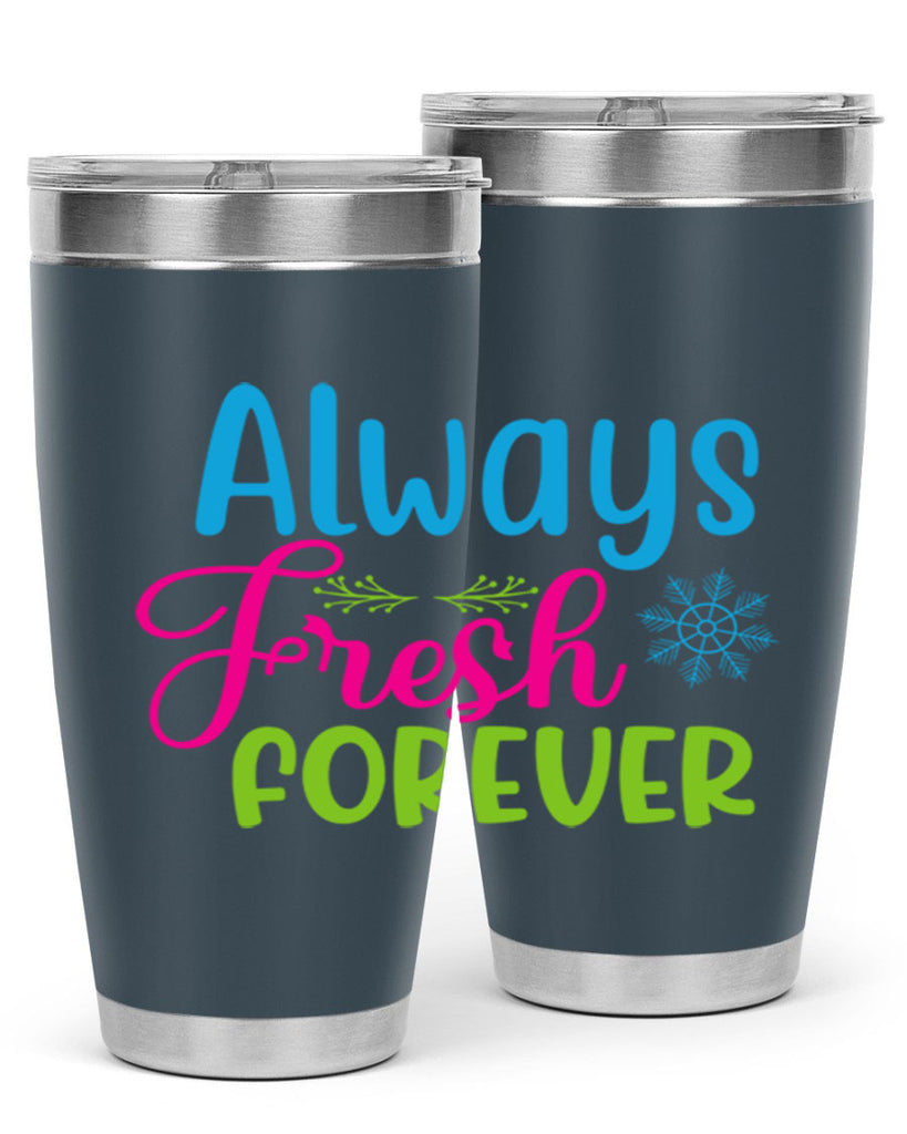 Always Fresh Forever 12#- winter- Tumbler