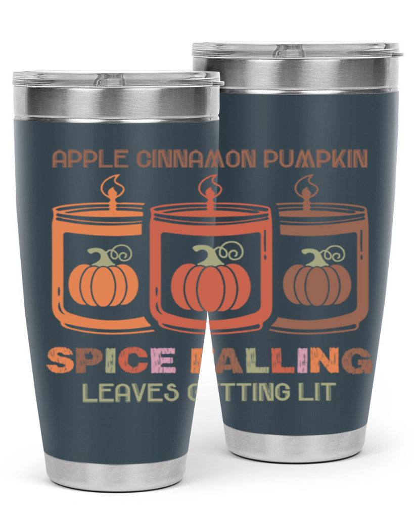 Apple Cinnamon Pumpkin Spice Falling Leaves Getting Lit 11#- fall- Tumbler