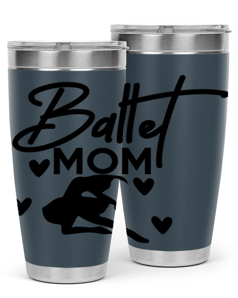 Ballet Mom 10#- ballet- Tumbler