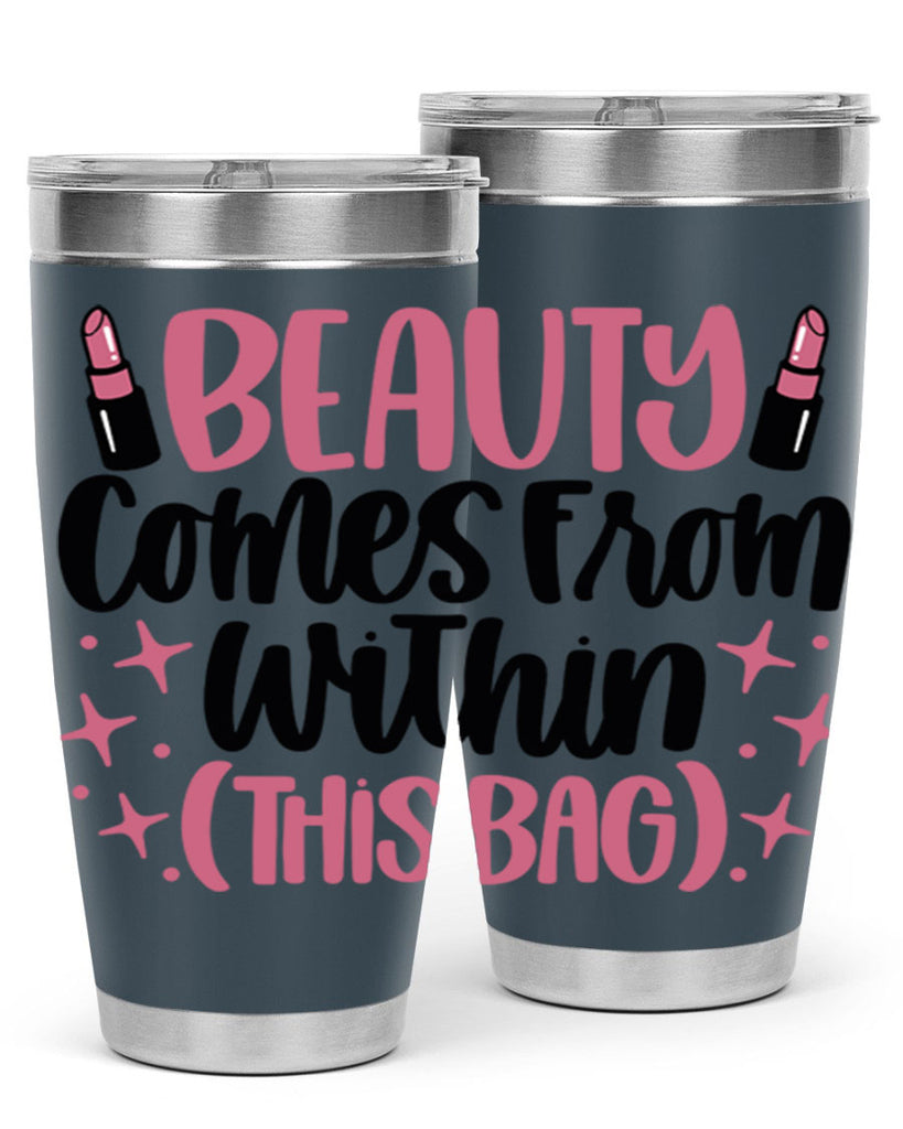 Beauty Comes From Within This Bag Style 138#- make up- Tumbler