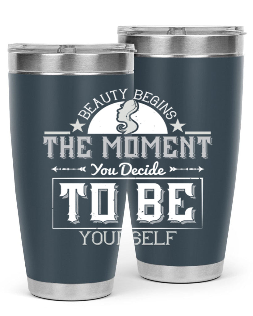 Beauty begins the moment you decide to be yourself Style 170#- make up- Tumbler