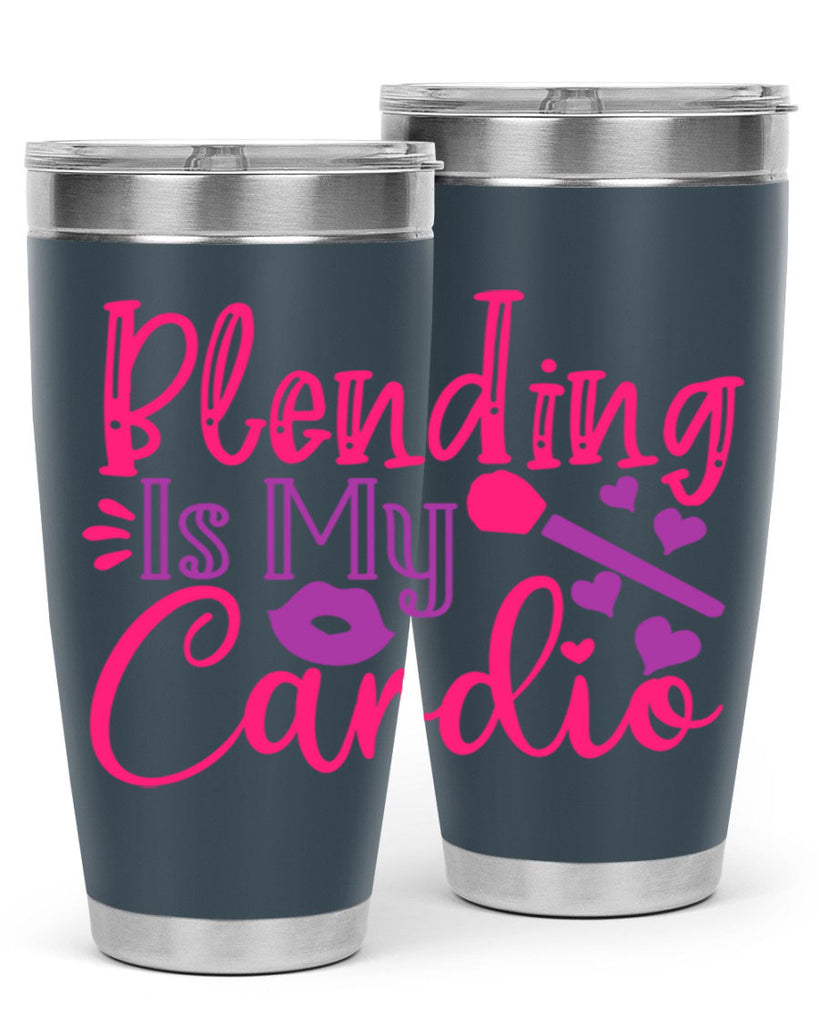 Blending Is My Cardio Style 247#- make up- Tumbler