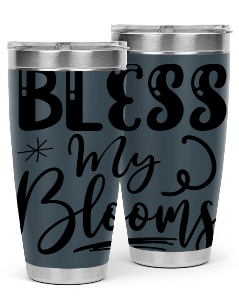 Bless My Blooms  63#- spring- Tumbler