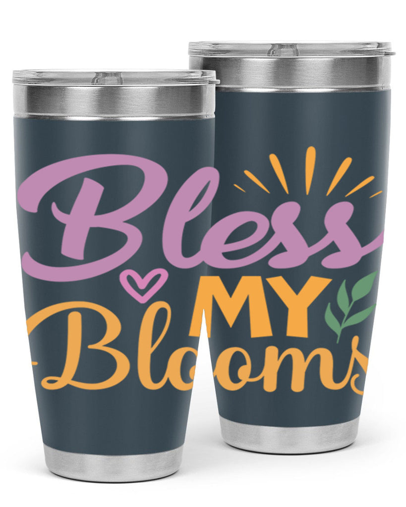 Bless My Blooms  65#- spring- Tumbler