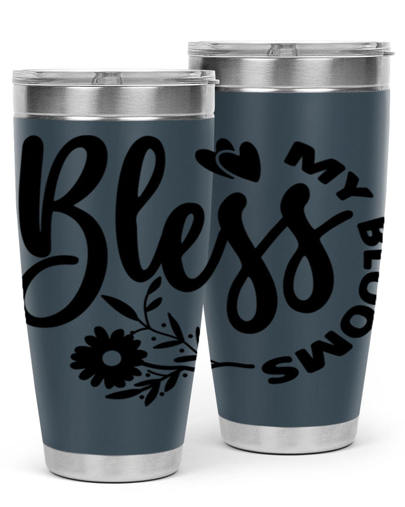 Bless My Blooms47#- spring- Tumbler