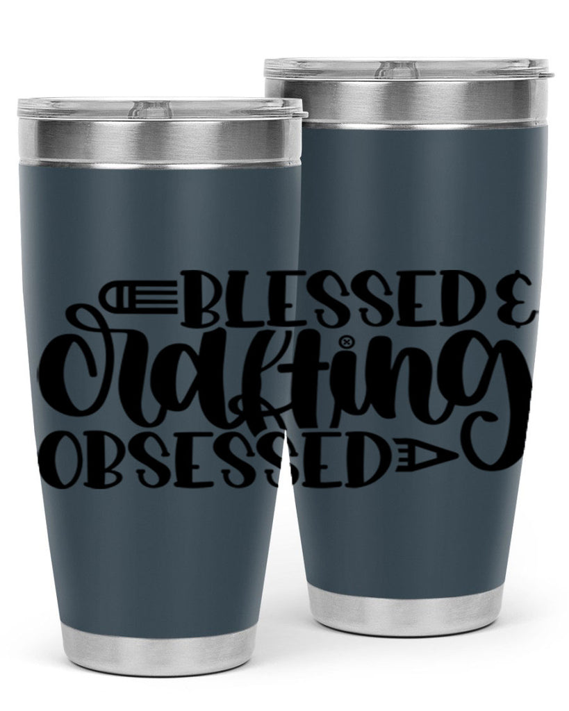 Blessed Crafting Obsessed 47#- crafting- Tumbler