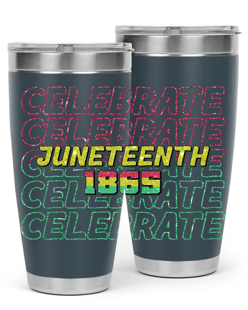 Celabrate Juneteenth Since 1865 Png 18#- Juneteenth- tumbler