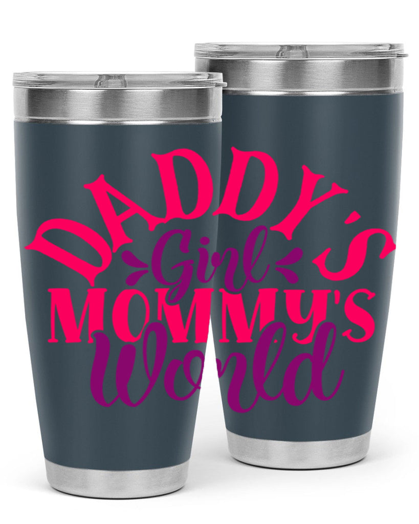 Daddys Girl Mommys World Style 268#- baby- tumbler