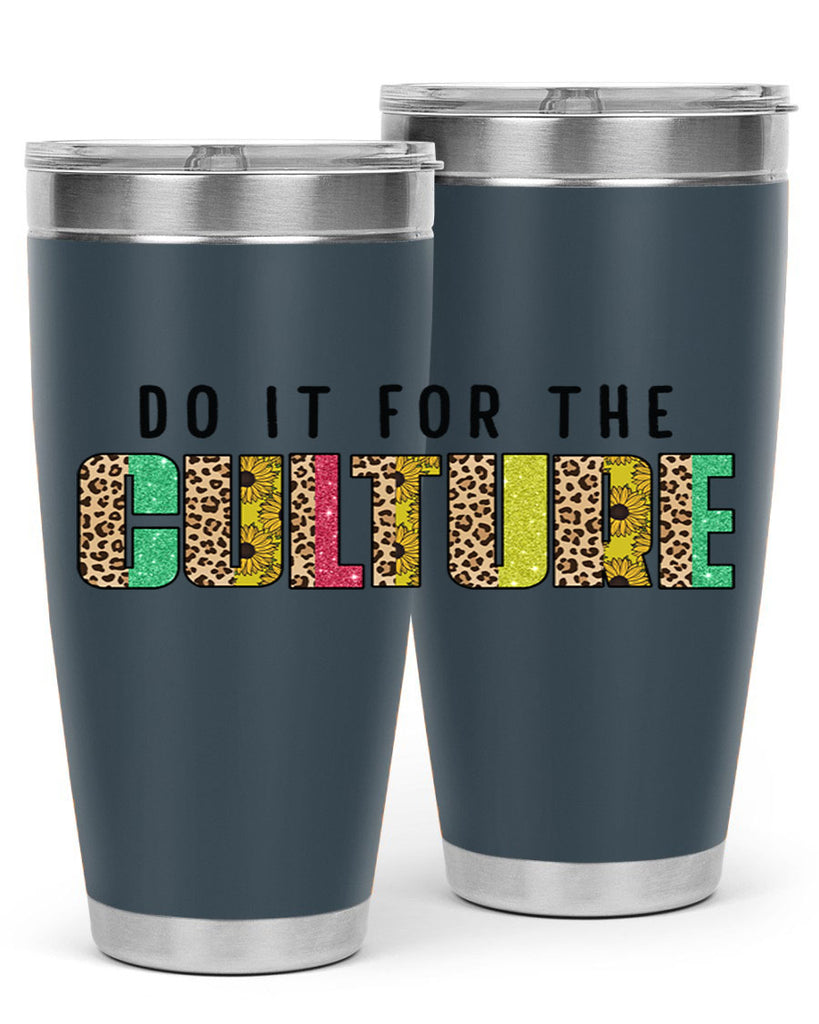 Do It For The Culture Juneteenth Png 12#- Juneteenth- tumbler