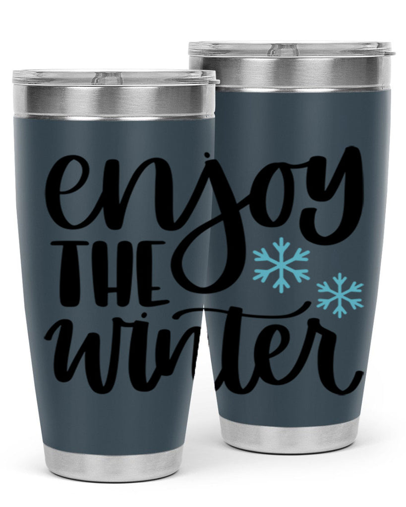 Enjoy The Winter340#- winter- Tumbler