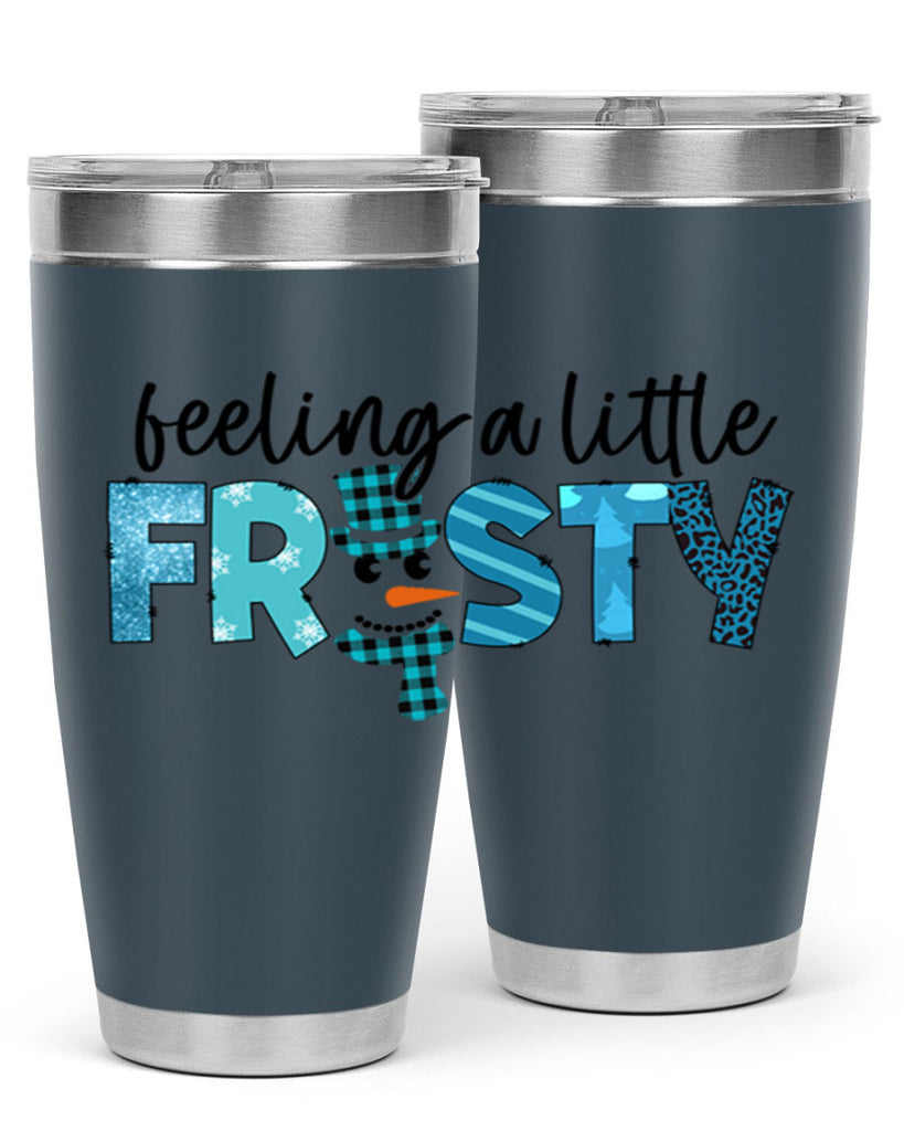 Feeling a little frosty 105#- winter- Tumbler