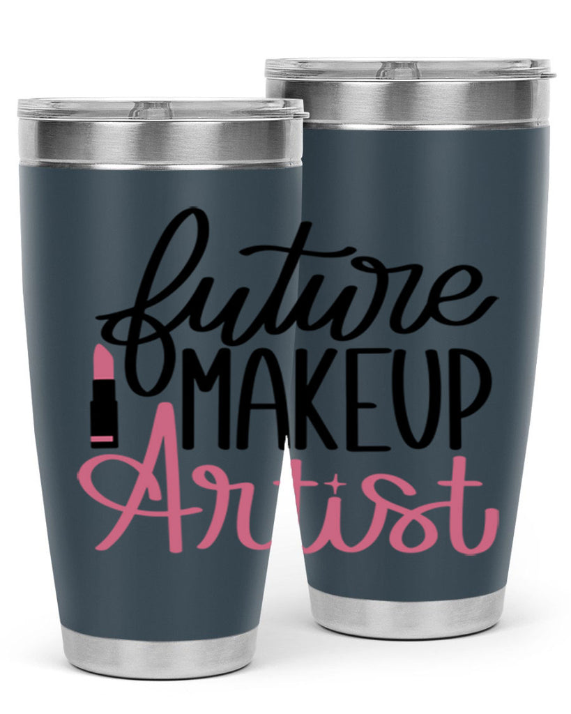 Future Makeup Artist Style 99#- make up- Tumbler