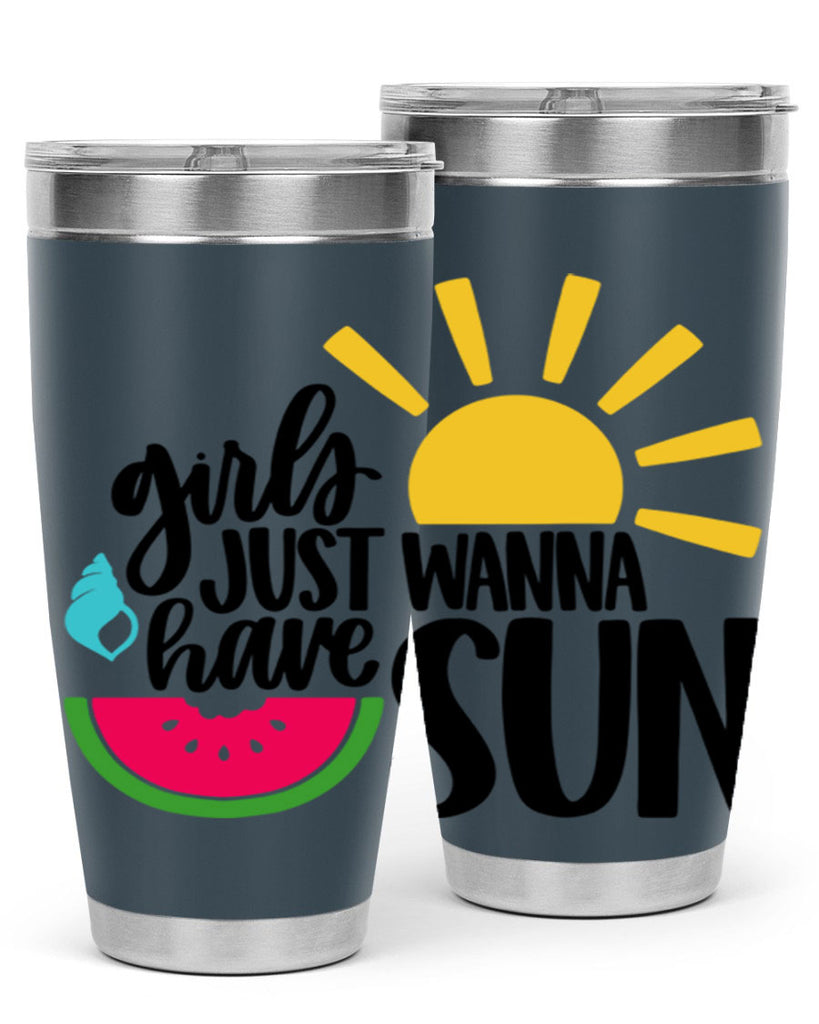 Girls Just Wanna Have Sun Style 44#- summer- Tumbler