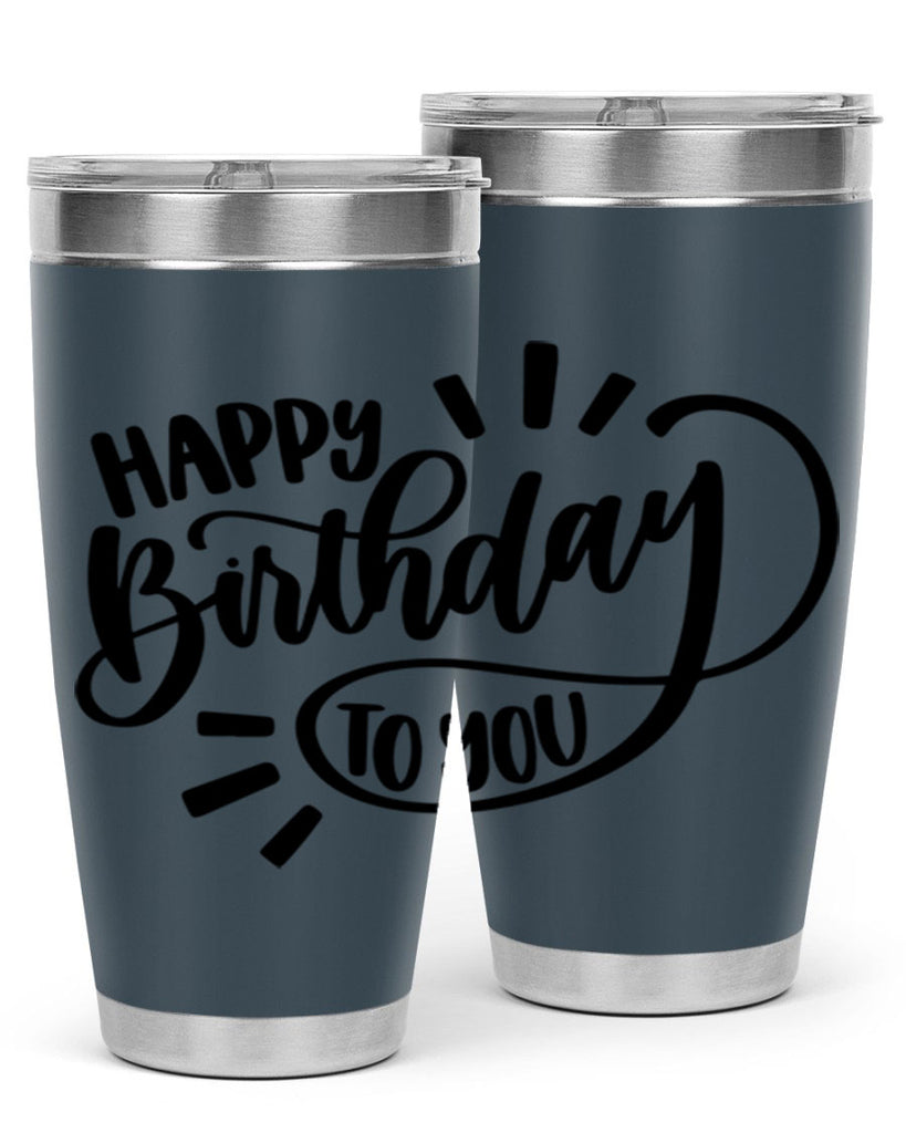Happy Birthday To You Style 4#- birthday- tumbler