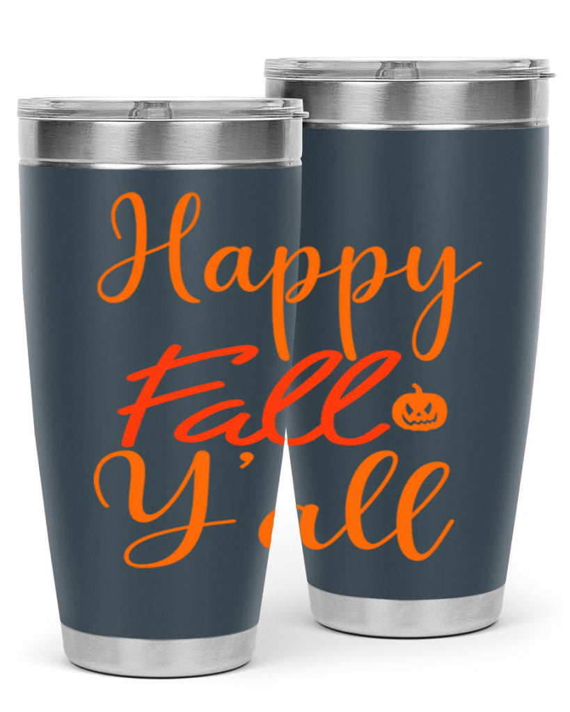 Happy Fall Yall Design 233#- fall- Tumbler