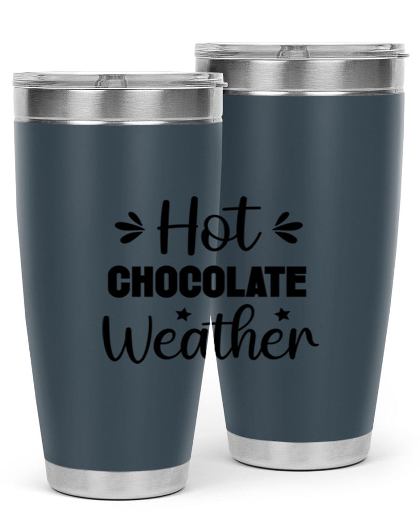 Hot Chocolate Weather 198#- winter- Tumbler